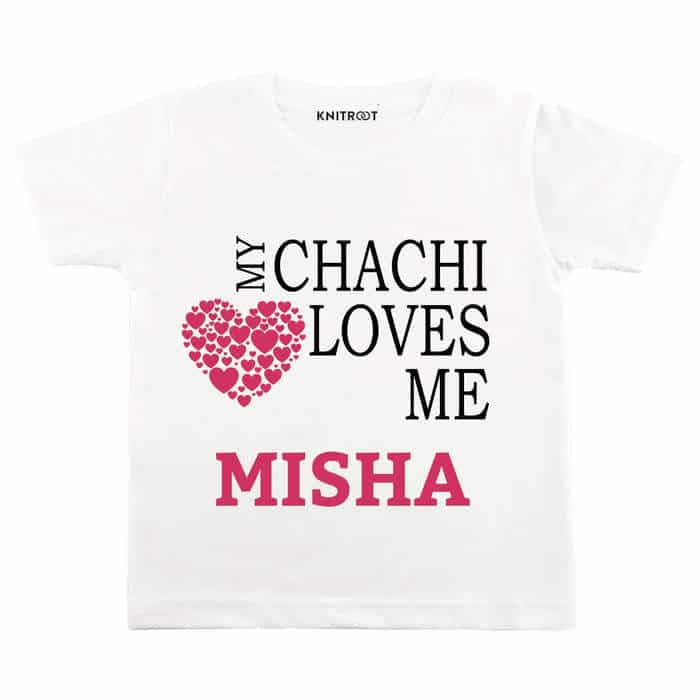 My Chachi Loves Me T-shirt