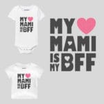 My Mami is My BFF Baby Outfit