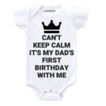 Cant keep Calm Its My Dad's Birthday
