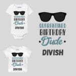 Quarantine Birthday Dude Baby Outfit