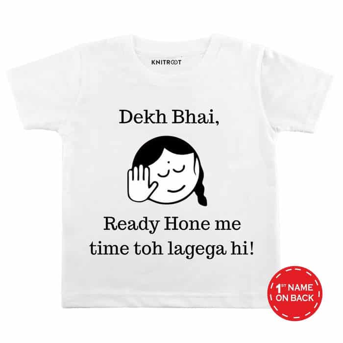 Ready Hone Me Time Toh Lagega Hi! T-shirt