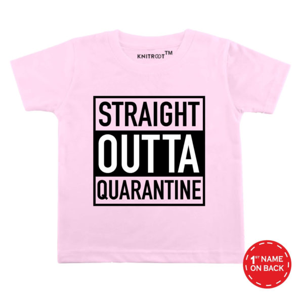 Straight Outta Quarantine T-Shirt (Pink)