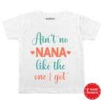Ain’t Nana Like The One I Got Baby Outfit
