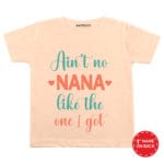 Ain’t Nana Like The One I Got Baby Outfit