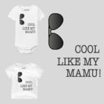 Cool Like My Mamu! Baby Wear
