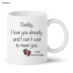 Daddy, I Love You Mug
