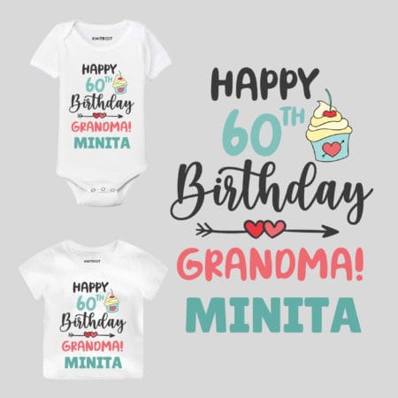 Happy 60th Birthday Grandma! Baby Wear