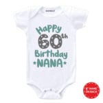 Happy 60th Birthday Nana Baby Wear