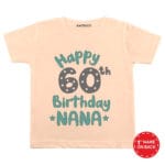 Happy 60th Birthday Nana Baby Wear