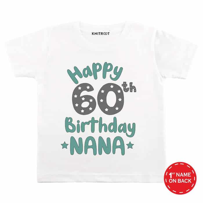 Happy 60th Birthday Nana T-shirt