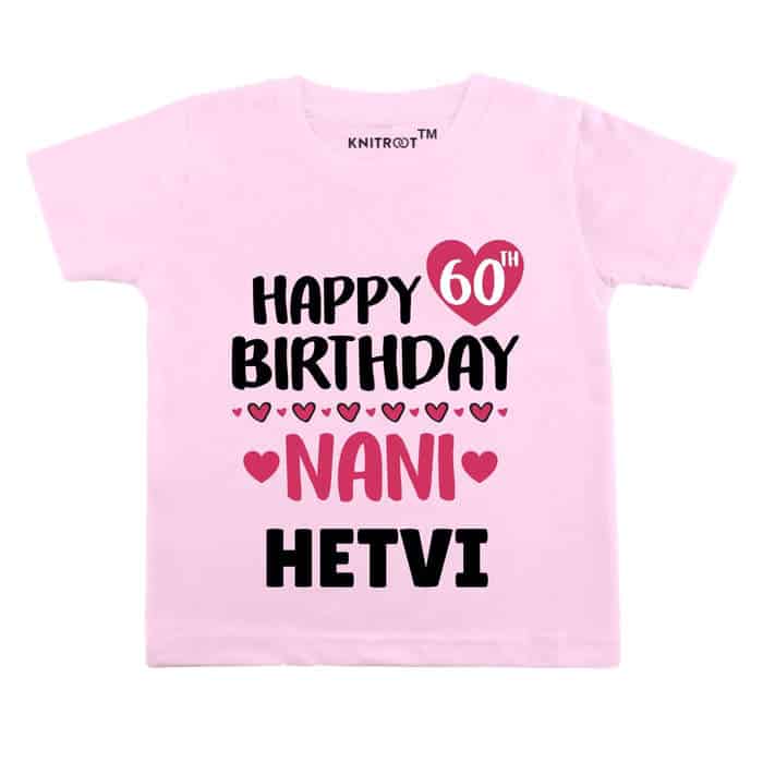 Happy 60th Birthday Nani T-shirt (Pink)