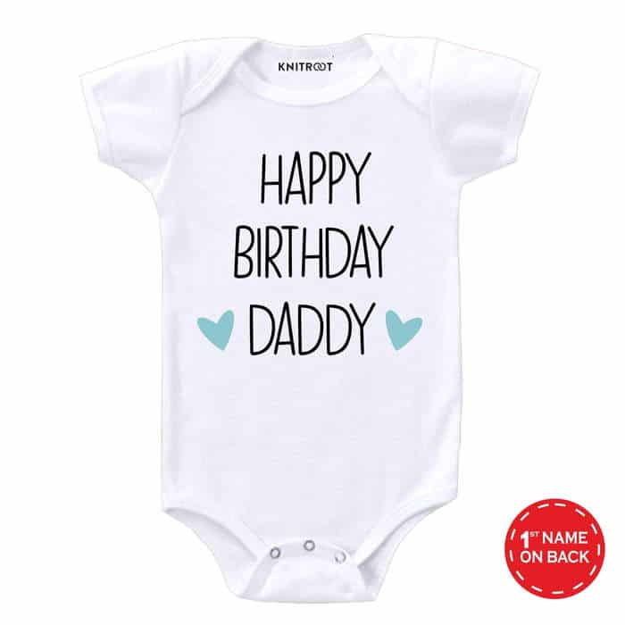 Happy Birthday Daddy Stated Onesie