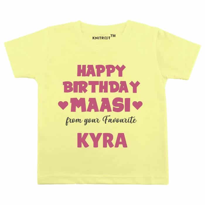 Happy Birthday Maasi From Your Favourite T-shirt (Yellow)