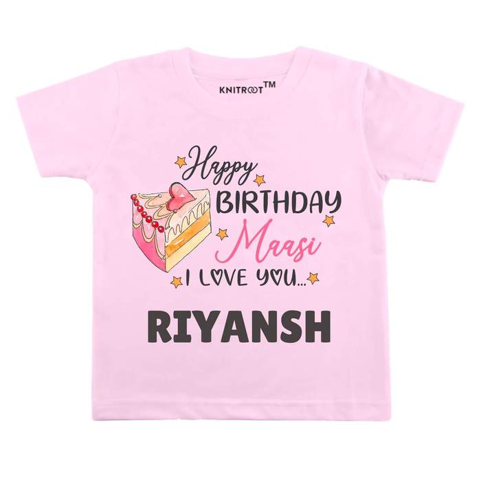 Happy Birthday Maasi I Love You T-shirt (Pink)