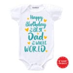 Happy Birthday To The Best Dad Baby Wear