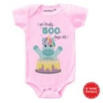 I Am Finally 500 Days Old Baby Wear