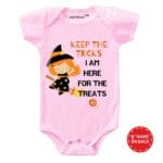 I Am Here For The Treats Baby Clothes