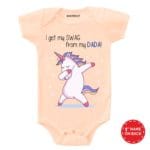 I Get My Swag From My Dada! Baby Wear