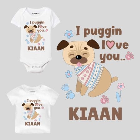 I Puggin Iove You... Baby Outfit