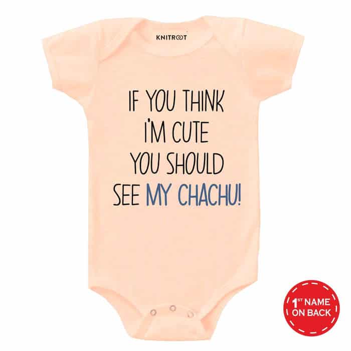 If You Think Im Cute You Should See My Chachu! Onesie (Peach)