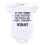 Im Cute You Should See My Mami Baby Wear