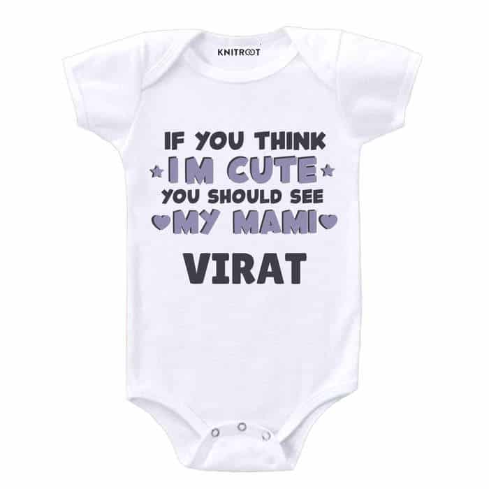 Im Cute You Should See My Mami Onesie