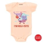 I’m Heli-Cute Baby Clothes