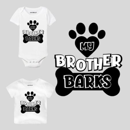 My Brother Barks Baby Outfit