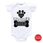 My Brother Barks Baby Outfit