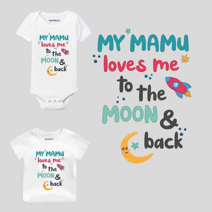 My Mamu Loves Me To The Moon & Back Baby Wear