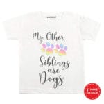 My Other Siblings Are Dogs Baby Outfit