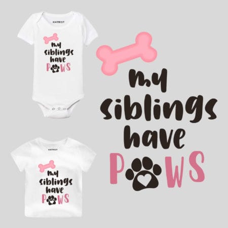 My Sibling Have Paws Design Baby Clothes