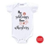 My Siblings Have Whiskers Baby Outfit