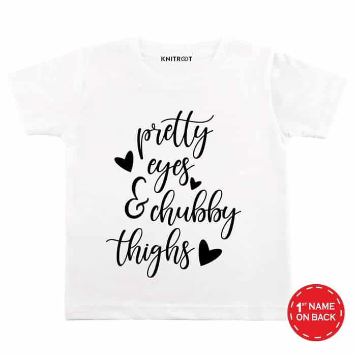 Pretty Eyes & Chubby Thighs T-shirt