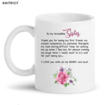 To My Incredible Sister Mug