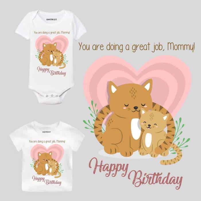 You Are Doing A Great Job, Mommy! Baby Wear