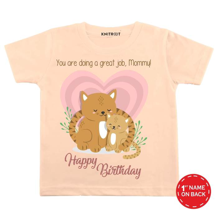 You Are Doing A Great Job, Mommy! T-shirt (Peach)