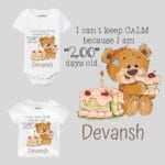 I Can't Keep Calm Because I am 200 Days Old Baby Wear