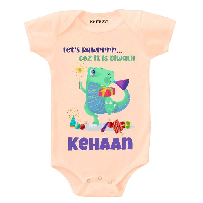 Let's Rawrrrrr Coz It Is Diwali Onesie (Peach)