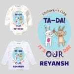 Children's day Tada its our Day Baby Wear
