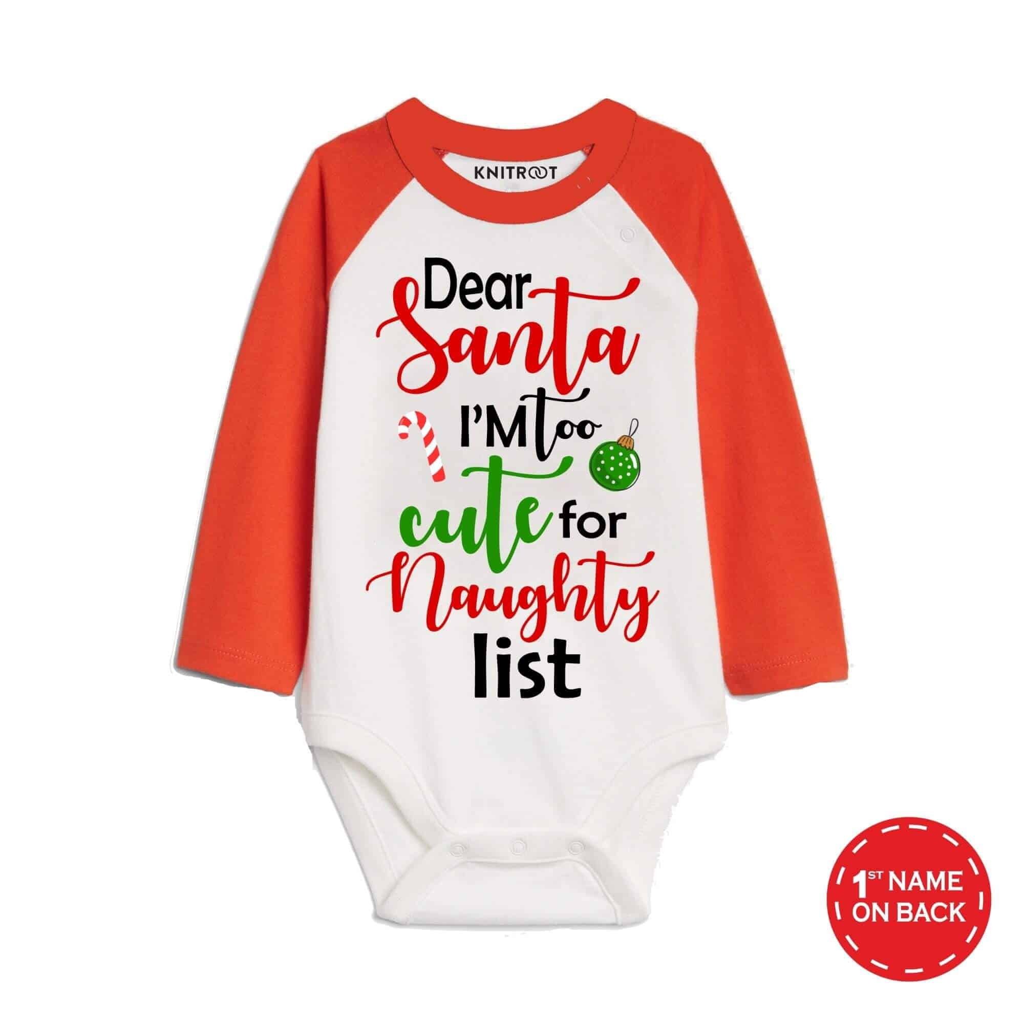 dear santa i am too cute for naughty list onesie