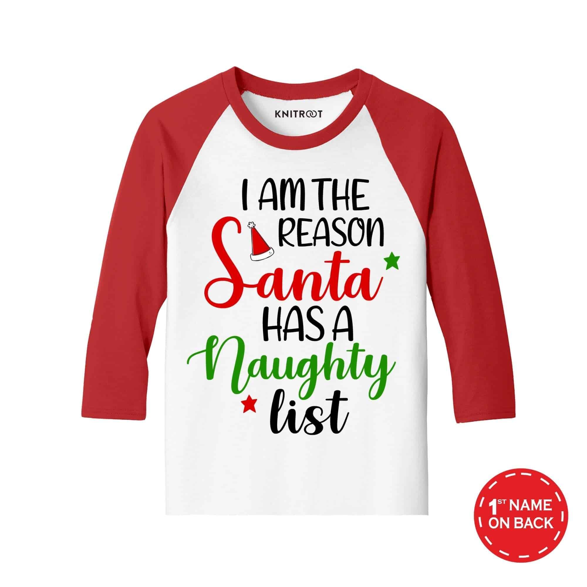 i am the reason santa has naughty list t shirts