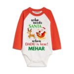 who needs Santa when dadu is here