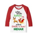 who needs Santa when dadu is here