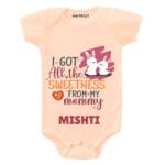 Got sweetness from my mommy