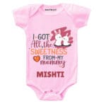 Got sweetness from my mommy