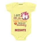 Got sweetness from my mommy