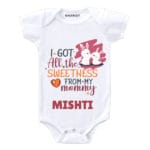 Got sweetness from my mommy