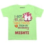 Got sweetness from my mommy