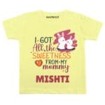 Got sweetness from my mommy